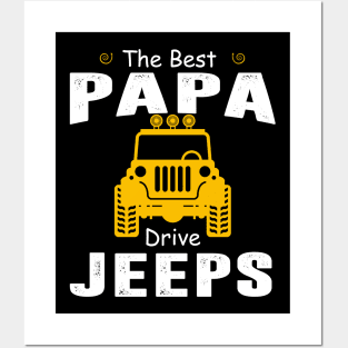 The Best Papa Drive Jeeps Jeep Lover Posters and Art